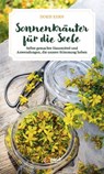 Sonnenkräuter für die Seele - Doris Kern - 9783710403934
