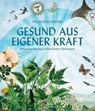Gesund aus eigener Kraft - Hans Gasperl - 9783710450112