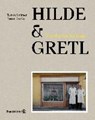 Hilde & Gretl - LEITNER,  Tarek ; Coeln, Peter - 9783710602139