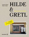 Hilde & Gretl Sonderausgabe - Tarek Leitner ;  Peter Coeln - 9783710602818