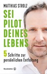 Sei Pilot deines Lebens - Matthias Strolz - 9783710604096