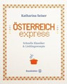 Österreich express - Katharina Seiser - 9783710607554