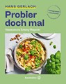Probier doch mal - Hans Gerlach - 9783710607653