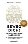 Beweg dich! Und dein Gehirn sagt Danke - Manuela Macedonia - 9783710608292