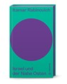 Israel und der Nahe Osten - Itamar Rabinovich - 9783710608551