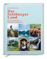 Das Salzburger Land - Micky Kaltenstein - 9783710608612