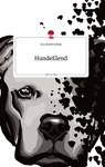 HundeElend. Life is a Story - story.one - Lina Isabel Schulz - 9783710811364