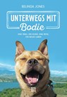 Unterwegs mit Bodie - Belinda Jones - 9783710900358