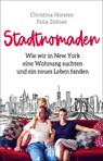 Stadtnomaden - Christina Horsten ; Felix Zeltner - 9783710900594