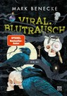 Viral. Blutrausch - Mark Benecke - 9783710901409