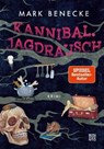 Kannibal. Jagdrausch - Mark Benecke - 9783710951473