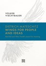 Dietrich Mateschitz: Wings for People and Ideas - Volker Viechtbauer - 9783710951619