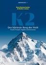 K2 – Der härteste Berg der Welt - Hans Kammerlander ; Walther Lücker - 9783710951633