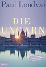 Die Ungarn - Paul Lendvai - 9783711002662