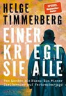 Einer kriegt sie alle - Helge Timmerberg - 9783711003577