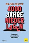 4000 Jahre Niederlagen - Roland Gratzer - 9783711003829