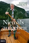 Niemals aufgeben - Hannes Androsch ; Peter Pelinka - 9783711051257