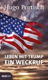 Leben mit Trump - Hugo Portisch - 9783711051950