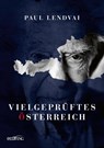 Vielgeprüftes Österreich - Paul Lendvai - 9783711052940