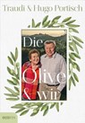 Die Olive und wir - Traudi Portisch ; Hugo Portisch - 9783711053053