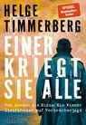 Einer kriegt sie alle - Helge Timmerberg - 9783711053725