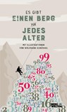 Es gibt einen Berg für jedes Alter - Bergwelten - 9783711200235