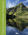 Unsere schönsten Bergseen - Herbert Raffalt - 9783711200433