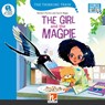 The Girl and the Magpie - Herbert Puchta ; Gavin Biggs - 9783711401434