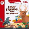 Four Friends and the Hunter (BIG BOOK) - Herbert Puchta ; Gavin Biggs - 9783711401762