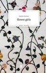 flower girls. Life is a Story - story.one - Sophie Steiner - 9783711556776