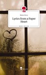 Lyrics from a Paper Heart. Life is a Story - story.one - Reine Glory - 9783711558961