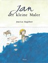 Jan der kleine Maler - Jean-Luc Englebert - 9783711740328