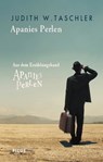 Apanies Perlen - Judith W. Taschler - 9783711752451