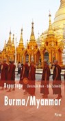 Reportage Burma/Myanmar - Udo Schmidt ; Christoph Hein - 9783711753274