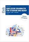 Englische Grammatik für Studium und Beruf - Gerlinde Mautner ; Christopher Ross - 9783714302943