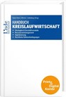 Handbuch Kreislaufwirtschaft (Kombi Print&digital) - Karin Huber-Heim ; Julika Dittrich ; Valerie-Sophie Schönberg - 9783714304374
