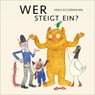 Wer steigt ein? - Vera Eggermann - 9783715208633