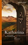 Katharina - Philipp Gurt - 9783715250175
