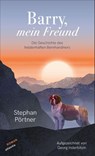 Barry, mein Freund - Stephan Pörtner ; Georg Inderbitzin - 9783715250595
