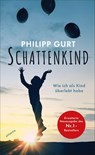 Schattenkind - Philipp Gurt - 9783715258133