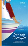 Der lila Seeteufel - Marcel Huwyler - 9783715275239