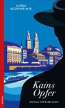 Kains Opfer - Alfred Bodenheimer - 9783715275505