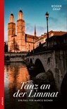 Tanz an der Limmat - Roger Graf - 9783715275758