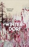 Winterdorf - Gertrud Wilker ; Rebekka Salm - 9783715275932