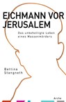 Eichmann vor Jerusalem - Bettina Stangneth - 9783716026694