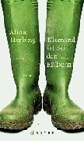 Herbing, A: Niemand ist bei den Kälbern - HERBING,  Alina - 9783716027622
