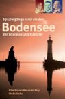 Kluy, A: Spaziergänge rund um den Bodensee - KLUY,  Alexander - 9783716036020