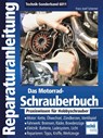 Das Motorrad-Schrauberbuch - Franz Josef Schermer - 9783716821275