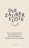 Die Zauberflöte - Emanuel Schikaneder - 9783717522942