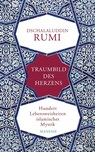 Traumbild des Herzens - Dschalaluddin Rumi - 9783717540908